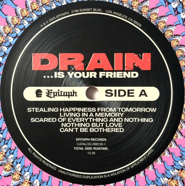 Drain (17) : ...Is Your Friend (LP, Pin)