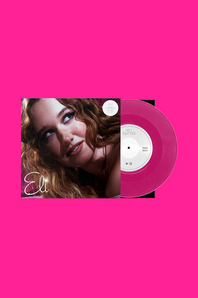 Eli Glitter / Girl Of Your Dreams limited edition neon pink 7" vinyl single mockup