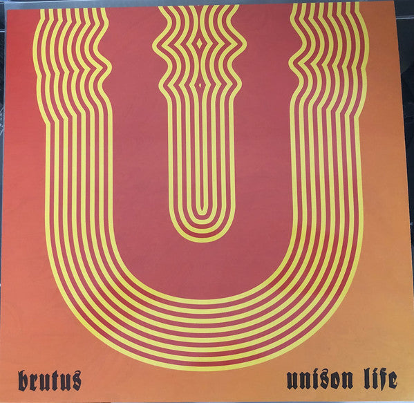 Brutus (23) : Unison Life (LP, Ltd, RE, Ann)