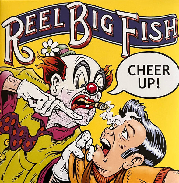 Reel Big Fish : Cheer Up! (2xLP, Album, Dlx, Ltd, RE, RM, Whi)