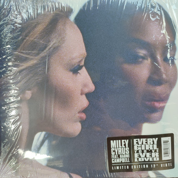 Miley Cyrus Feat. Naomi Campbell Every Girl You've Ever Loved vinyl front cover, sealed, with hype sticker
