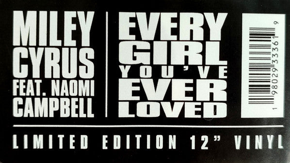Miley Cyrus Feat. Naomi Campbell Every Girl You've Ever Loved limited edition 12" vinyl hype sticker with barcode
