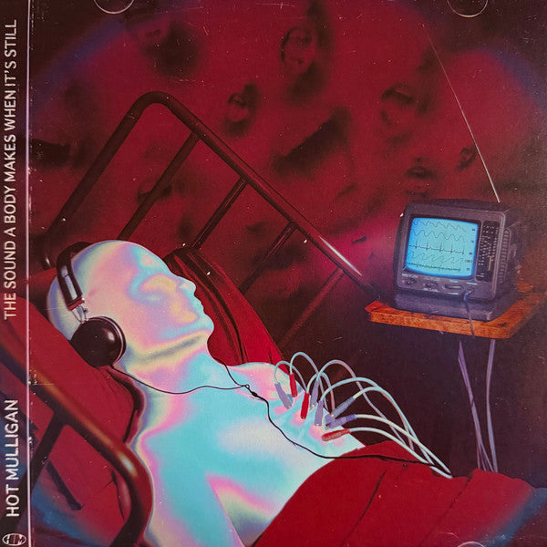 Hot Mulligan : The Sound A Body Makes When It’s Still (LP, Album, Ltd, Cle)