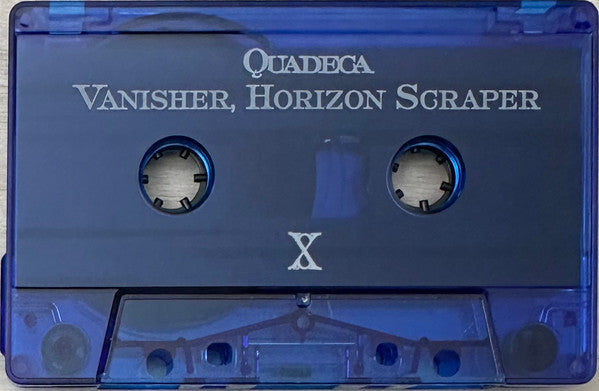 Quadeca Vanisher, Horizon Scraper blue cassette tape, side A