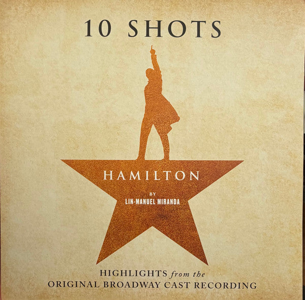 Lin-Manuel Miranda Hamilton: 10 Shots vinyl LP front cover