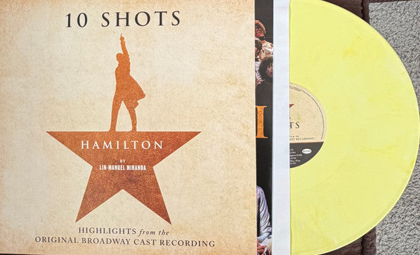 Lin-Manuel Miranda Hamilton: 10 Shots limited edition yellow marble vinyl LP with jacket