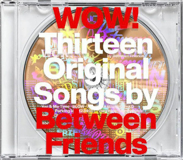 Between Friends (3) : WOW! (CD, Album, Ltd)
