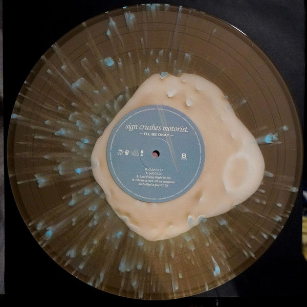 Sign Crushes Motorist : I'll Be Okay (LP, Album, Ltd, RP, Bro)