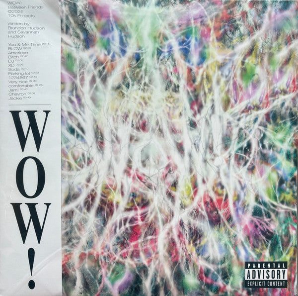 Between Friends (3) : WOW! (LP, Pic, S/Edition, Tir)