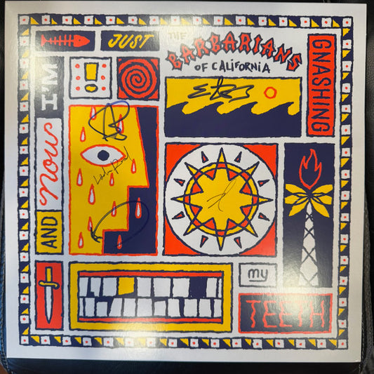 The Barbarians Of California : And Now I'm Just Gnashing My Teeth (LP, Ltd, RP, Hot)