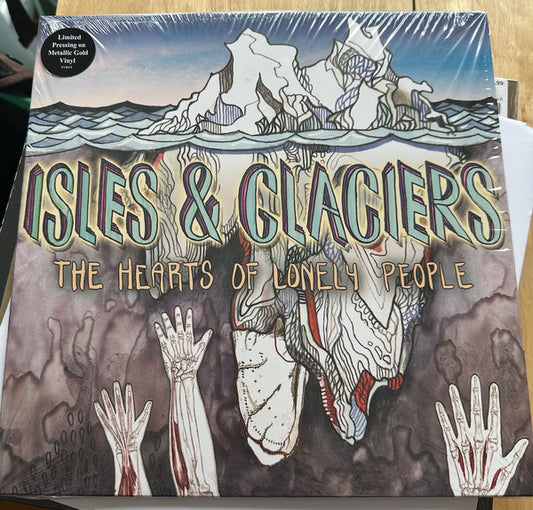 Isles & Glaciers : The Hearts Of Lonely People (12", Album, Ltd, Met)