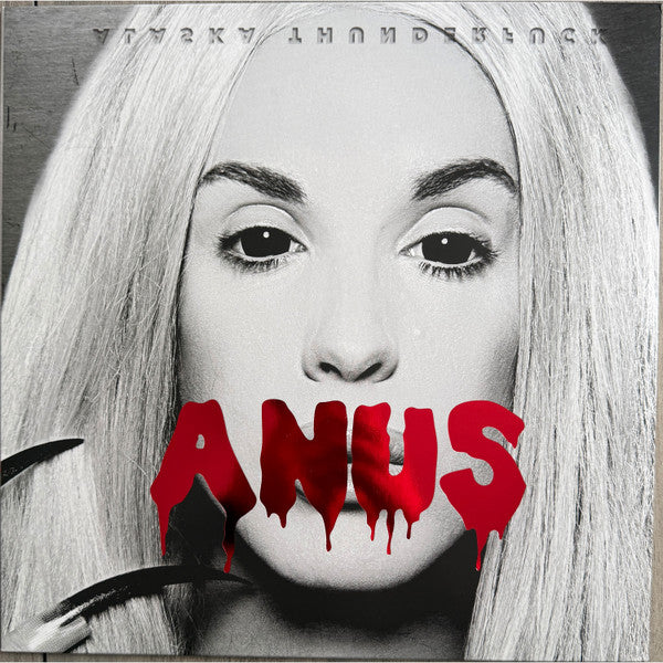 Alaska Thunderfuck : Anus (LP, Album, Ltd, Num, RE, Tra)