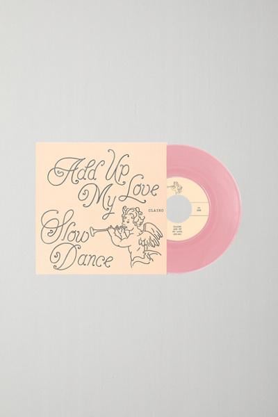 Clairo - Add Up My Love / Slow Dance Limited Edition Pink 7" Single Vinyl Record