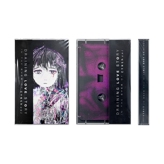 CYNTHONI - Draining Love Story (In The Eyes Of Cynthoni) Limited Edition Cassette Tape