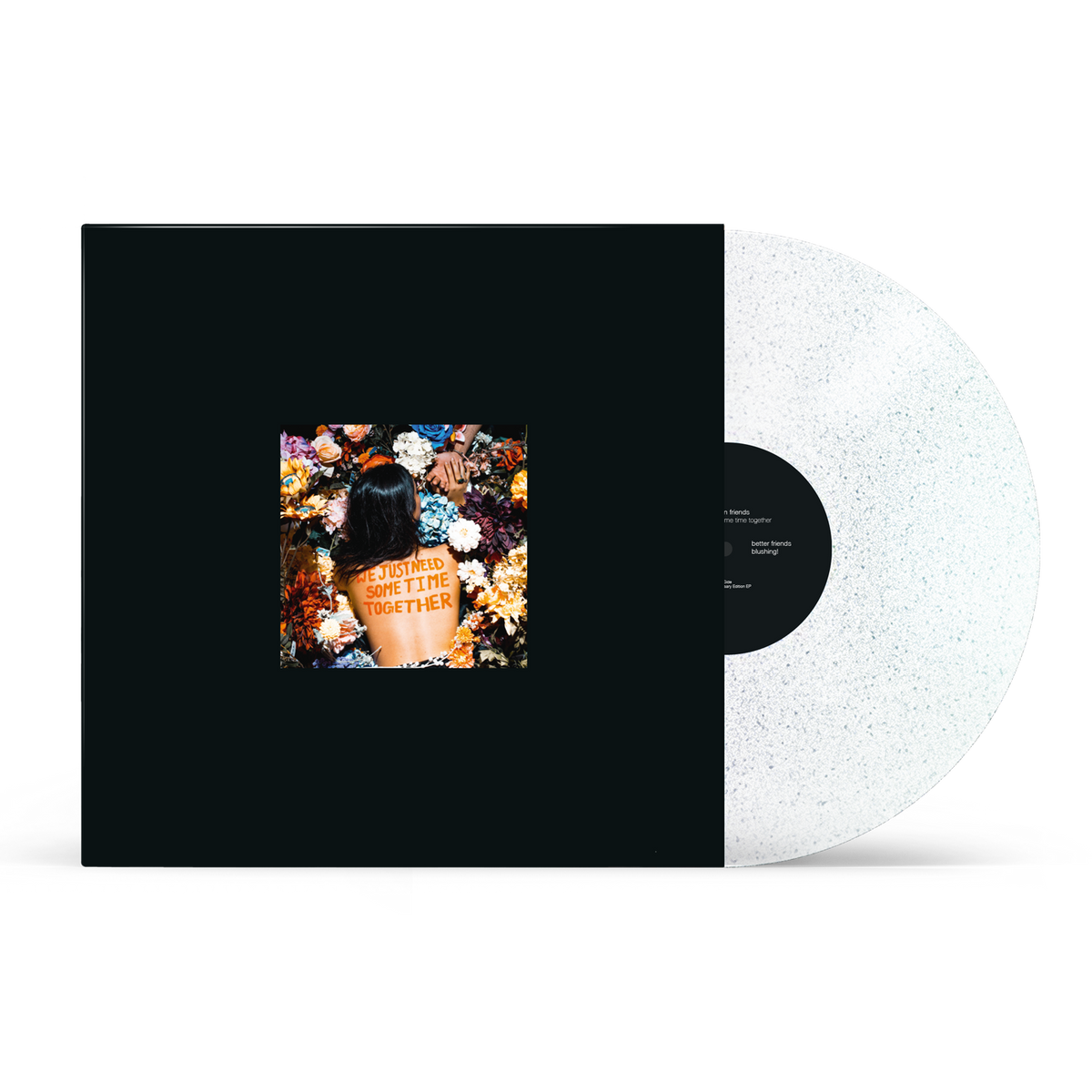 Between Friends - We Just Need Some Time Together Limited Edition Clear Glitter Vinyl Record LP